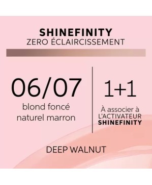 06/07 - DEEP WALNUT - COLORATION SHINEFINITY - (60ml)